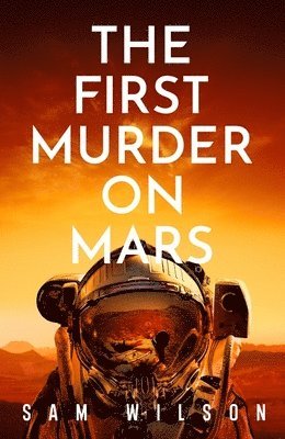 First Murder On Mars