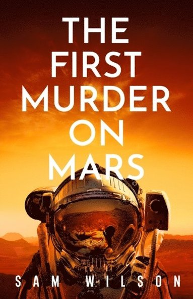 bokomslag First Murder On Mars