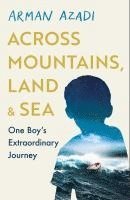 Across Mountains, Land And Sea 1