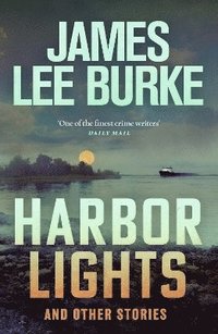 bokomslag James Lee Burke Short Story Collection