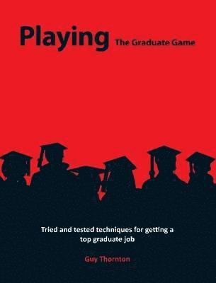 Playing The Graduate Game 1