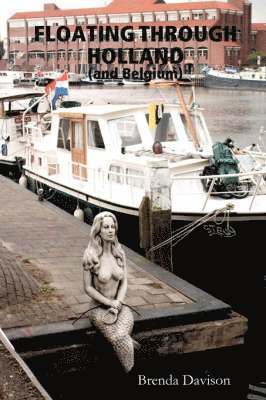 Brenda Davison - Floating Through Holland (and Belgium), Häftad
