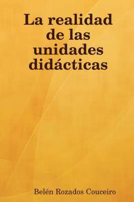 La Realidad De Las Unidades Didacticas 1