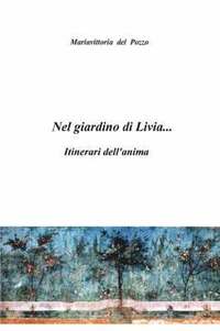bokomslag Nel Giardino Di Livia...