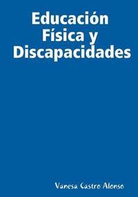 bokomslag Educacion Fisica Y Discapacidades