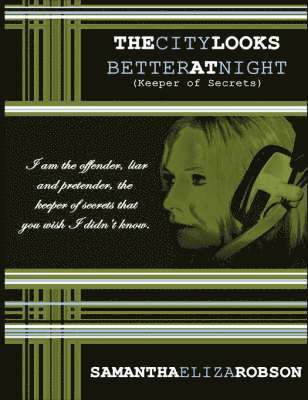 Samantha Robson - City Looks Better at Night (Keeper of Secrets), Häftad