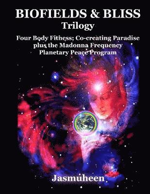 bokomslag Biofields & Bliss Trilogy