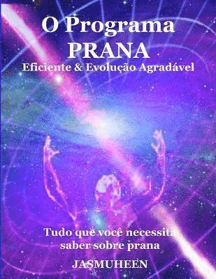 O Programa Prana -- Evolucao Agradavel E Eficaz 1