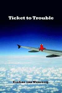 bokomslag Ticket to Trouble