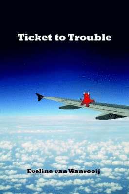 Ticket to Trouble 1