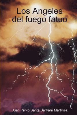 bokomslag Angeles Del Fuego Fatuo