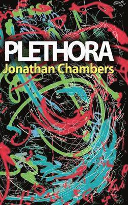 ESL/Humanities/Tech Teacher & Integrator Jonathan Chambers, Jonathan Chambers - Plethora, Inbunden