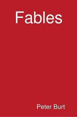 Peter Burt - Fables, Häftad