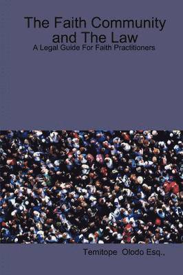 Mr Temitope Olodo, Temitope Olodo - Faith Community and The Law, Inbunden