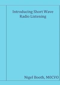 bokomslag Introducing Short Wave Radio Listening