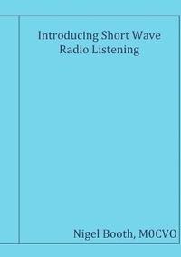 bokomslag Introducing Short Wave Radio Listening