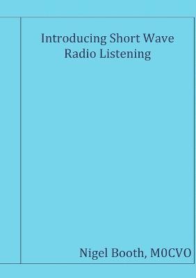 Introducing Short Wave Radio Listening 1