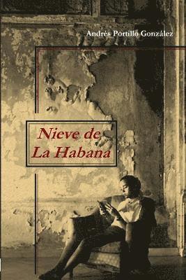 bokomslag Nieve De La Habana