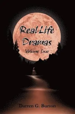 Darren G. Burton - Real Life Dramas - Volume Two, Häftad. Tillgänglighet: Lägg i varukorg