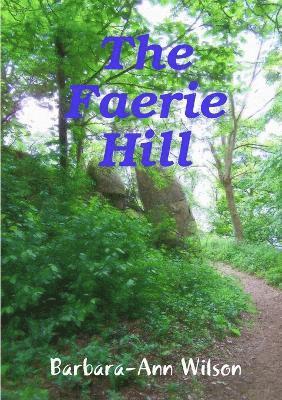 The Faerie Hill 1