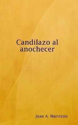 Candilazo Al Anochecer 1