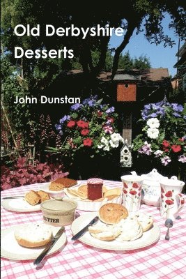 bokomslag Old Derbyshire Desserts