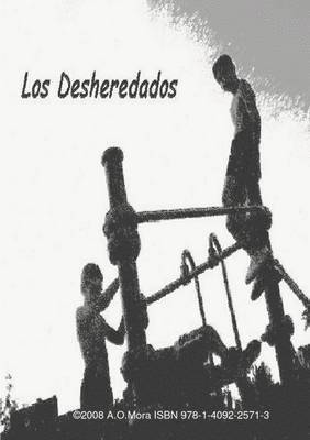 Los Desheredados 1