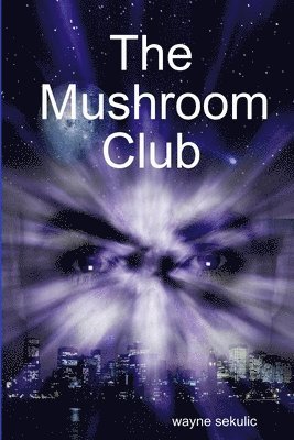 The Mushroom Club 1