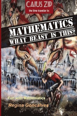 bokomslag Mathematics - What Beast is This?