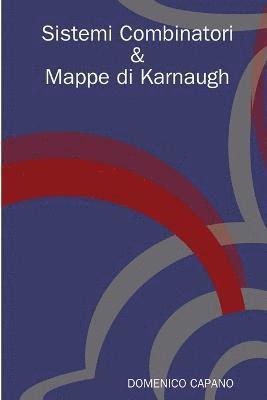 Sistemi Combinatori & Mappe Di Karnaugh 1