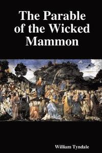 bokomslag The Parable of the Wicked Mammon