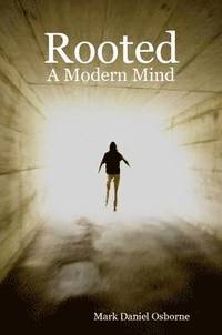 bokomslag Rooted: A Modern Mind