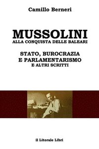 bokomslag Mussolini alla conquista delle Baleari e altri scritti