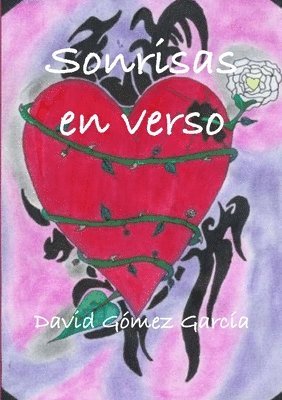 David Gomez Garcia, David Gómez García - Sonrisas En Verso, Häftad
