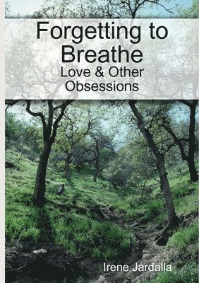 Forgetting to Breathe - Love & Other Obsessions 1