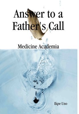 Answer to a Fathers Call 1