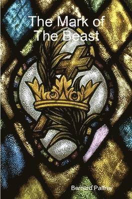 Bernard Palfrey - Mark of The Beast - Second Edition, Häftad