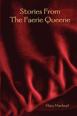 Stories From The Faerie Queene 1