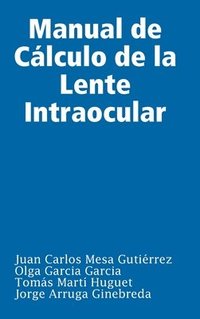bokomslag Manual De Calculo De La Lente Intraocular