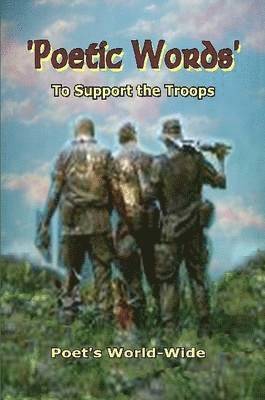 Poets World-Wide, USO c/o Catherine Janney - 'Poetic Words' To Support the Troops!, Häftad