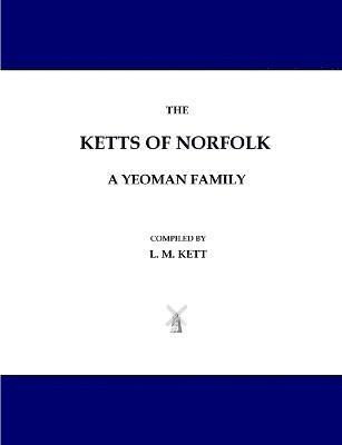 Ketts of Norfolk 1
