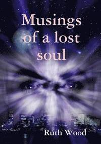 bokomslag Musings of a Lost Soul