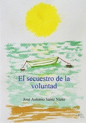 El Secuestro De La Voluntad 1