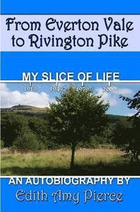 bokomslag From Everton Vale to Rivington Pike