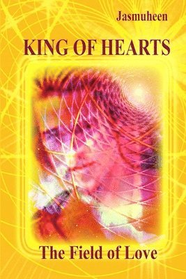 bokomslag King of Hearts - The Field of Love
