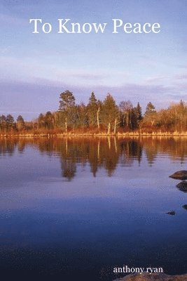 To Know Peace 1