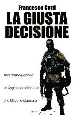 La Giusta Decisione 1