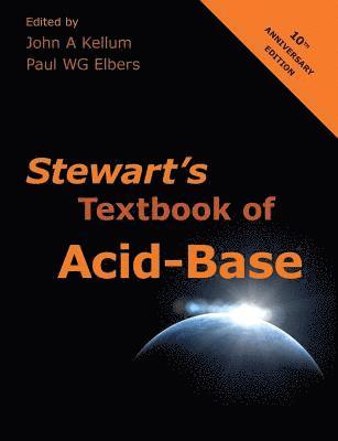 John A Kellum, Paul WG Elbers - Stewart's Textbook of Acid-Base, Häftad