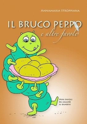 bokomslag IL BRUCO PEPPO E Altre Favole