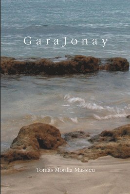 Tomas Morilla Massieu, Tomás Morilla Massieu, Tomás - G a R a J O N a Y, Häftad